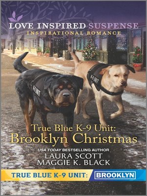 cover image of True Blue K-9 Unit: Brooklyn Christmas